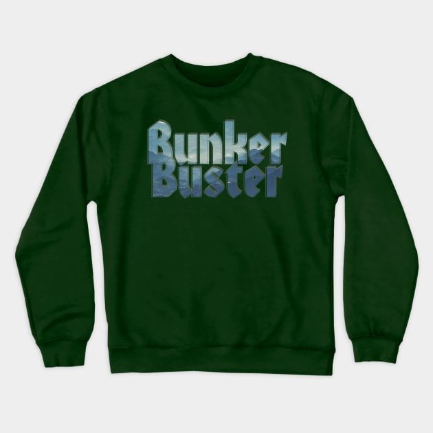 Bunker Buster Crewneck Sweatshirt by afternoontees